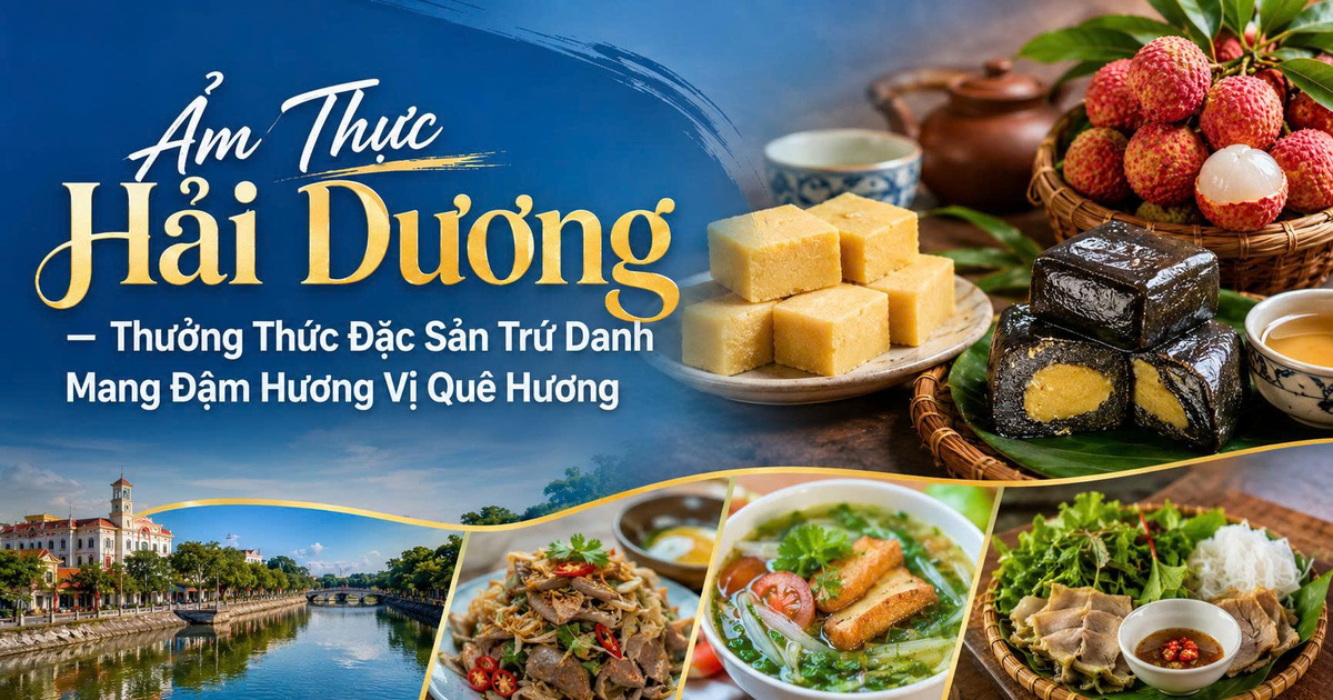Ẩm Thực Hải Dương – Thưởng Thức Đặc Sản Trứ Danh Mang Đậm Hương Vị Quê Hương